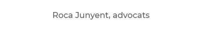 Roca Junyent, advocats
